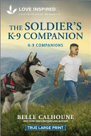 Image for "The Soldier's K-9 Companion"