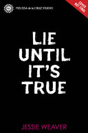 Image for "Lie Until It's True"
