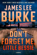 Image for "Don't Forget Me, Little Bessie"