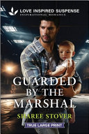 Image for "Guarded by the Marshal"