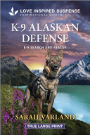 Image for "K-9 Alaskan Defense"