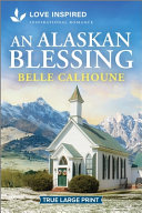 Image for "An Alaskan Blessing"