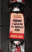 Image for "Home Is Where the Bodies Are"